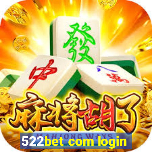 522bet com login